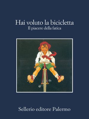 cover image of Hai voluto la bicicletta